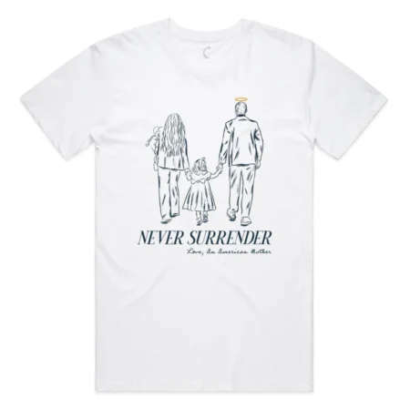 NEVER SURRENDER FAMILY TRIBUTE TEE
